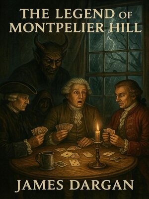 cover image of The Legend of Montpelier Hill